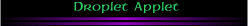 Droplet Applet
