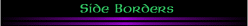 Side Borders